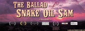 The-Ballad-of-Snake-Oil-Sam-Nomination-Poster-Arlene-Bogna-Film-Festival-Director
