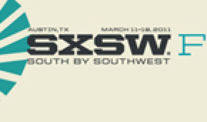 SXSW 2011 Feature Lineup Announced!