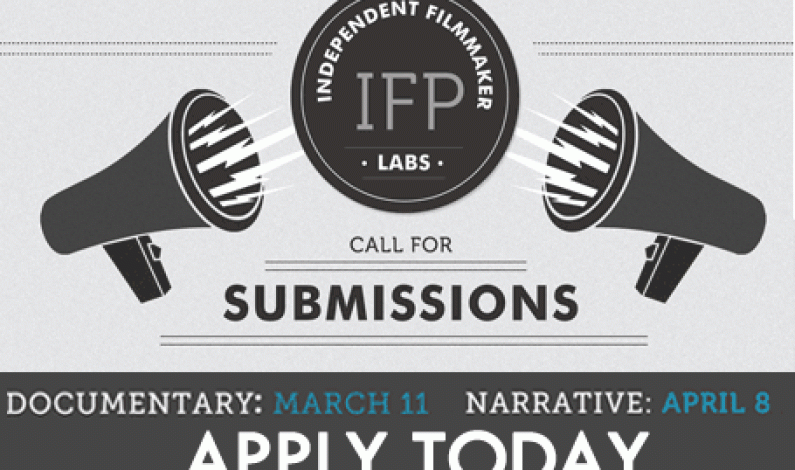 Call for Entries: IFP Independent Filmmaker Labs