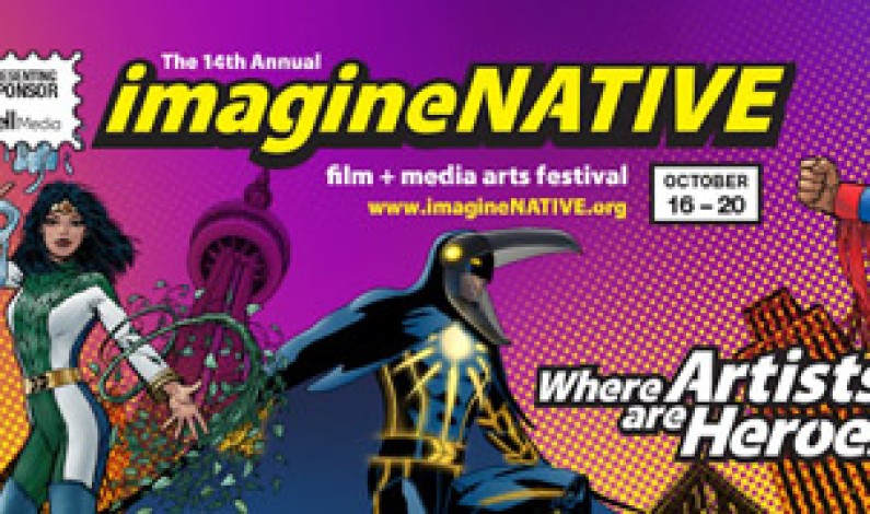 imagineNATIVE Film + Media Arts Festival Announces Full 2013 Program!