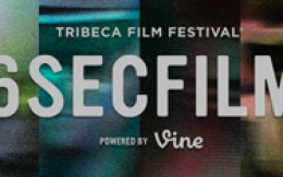 2014 Tribeca Film Festival Announces #6SECFILMS Competition Winners