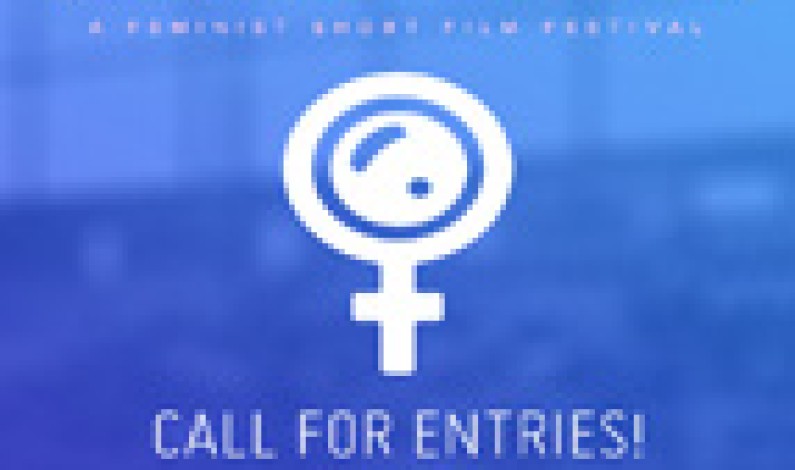 Call for Entries – Grand Rapids Feminist Film Fest Call for Entries – Grand Rapids Feminist Film Fest