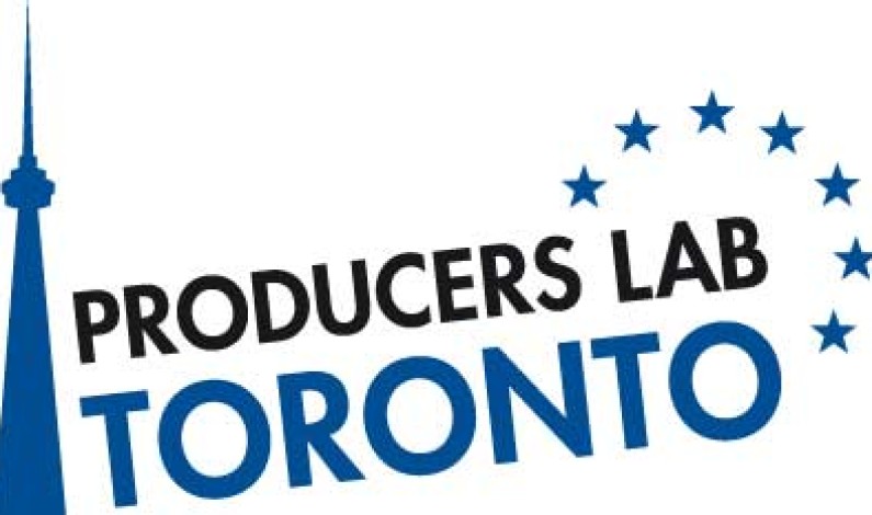 24 Participants Selected for PRODUCERS LAB TORONTO 24 Participants Selected for PRODUCERS LAB TORONTO