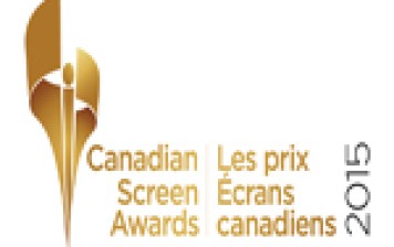 2015 CANADIAN SCREEN WEEK & AWARDS COVERAGE