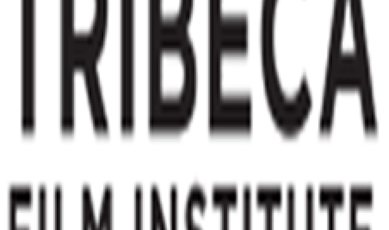 Tribeca Film Institute® Announces Key Speakers and Participants for 4th Annual TFI Interactive