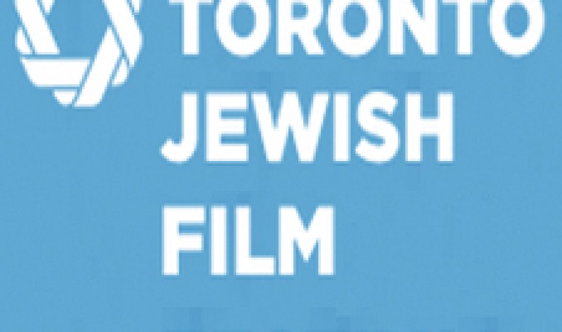 23rd Annual Toronto Jewish Film Festival Full Lineup