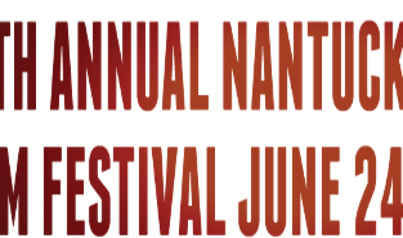2015 Nantucket Film Festival Awards!