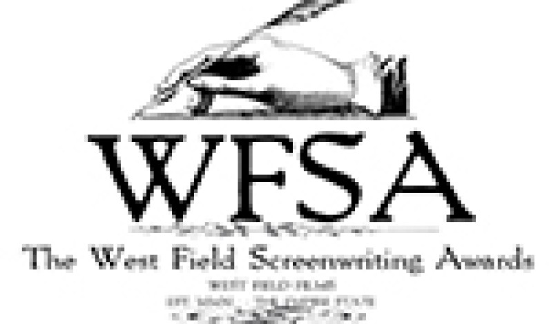 Now Open The West Field Screenwriting Awards – Season 7