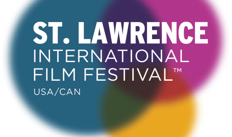 St. Lawrence International Film Festival Announces Rich Global Competition Line-Up – Tackling Powerful Topics