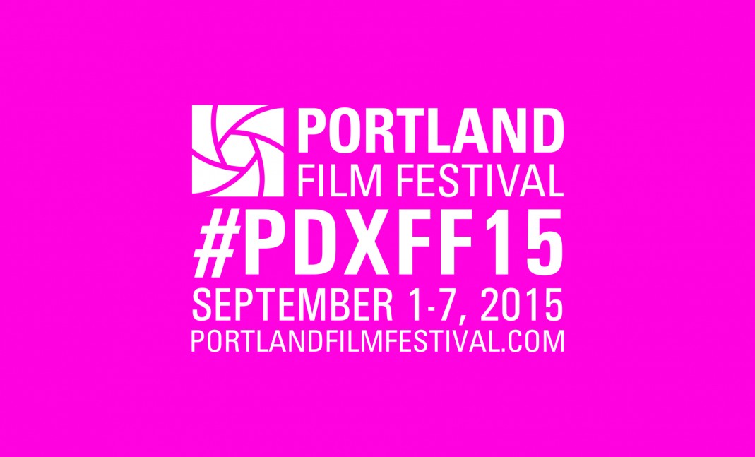 Portland Film Festival 2015