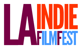 LA Indie Film Fest @ Los Angeles | California | United States