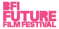 BFI Future Film Festival @ London | England | United Kingdom