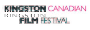 Kingston Canadian Film Festival (KCFF) @ Kingston | Ontario | Canada