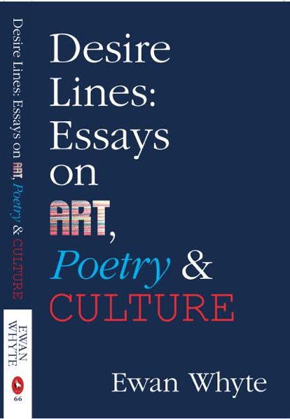 Cover for Desire Lines_Essays on Art_Poetry and Culture front cover